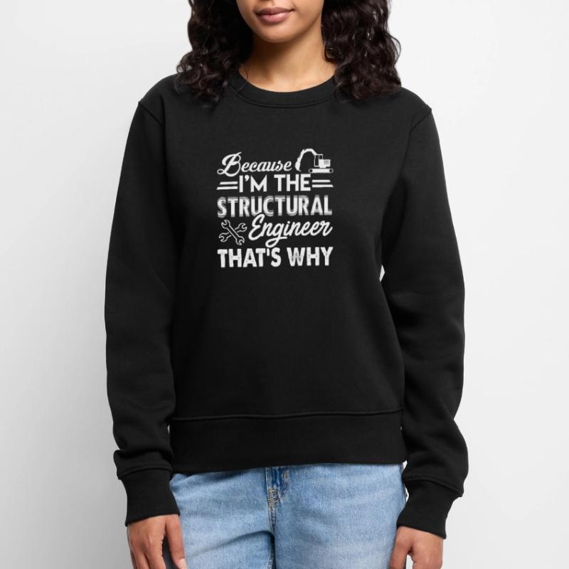 Structural Engineer I'm The Structural Engineer Women's Premium Organic Jumper