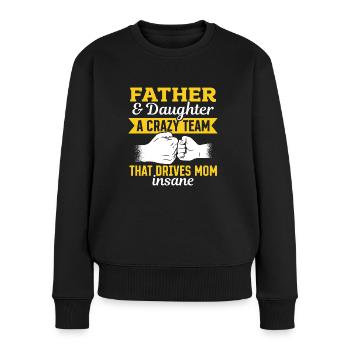 Father & daughter a crazy team partner look - Women's Premium Organic Jumper - black - Front - Julia (174cm)