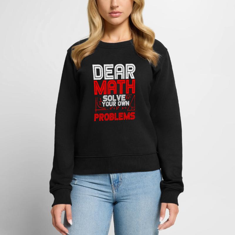 Dear Math, Solve Your Own Problems 2 Women's Premium Organic Jumper