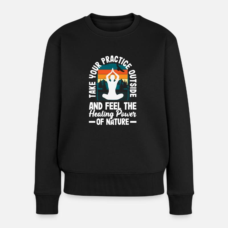 Take your practice outside and feel the nature - Frauen Premium Bio Pullover - Schwarz