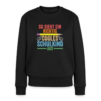 Schulkind Erste Klasse Schulbeginn Einschulung - Frauen Premium Bio Pullover - Schwarz - Vorne - Julia (174cm)