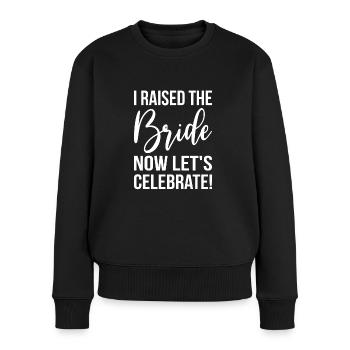 Brides Mom Mother Of The Bride Mutter Der Braut - Frauen Premium Bio Pullover - Schwarz - Vorne - Julia (174cm)