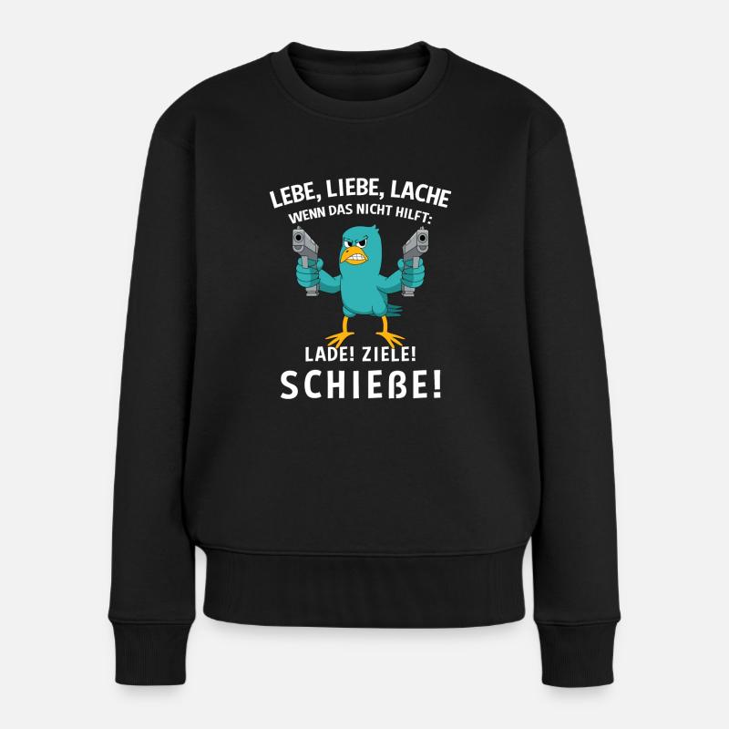 Lebe Liebe Lache Wenn Das Nicht Hilft Lade Ziele - Frauen Premium Bio Pullover - Schwarz