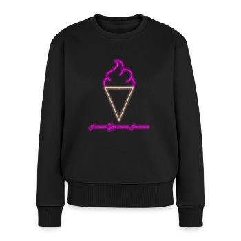 Eis Eiscreme Spruch Eisbecher - Frauen Premium Bio Pullover - Schwarz - Vorne - Julia (174cm)