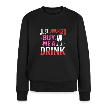 Just divorced buy me a drink - Women's Premium Organic Jumper - black - Front - Julia (174cm)