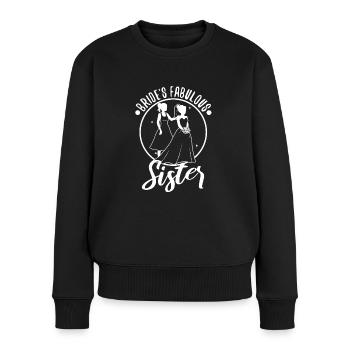 Brides fabulous sister - Frauen Premium Bio Pullover - Schwarz - Vorne - Julia (174cm)