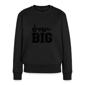 Inspirierende Motivierende Zitate Sprüche - Frauen Premium Bio Pullover - Schwarz - Vorne - Julia (174cm)