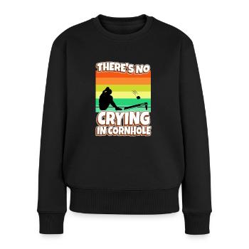 Theres no crying in cornhole - Frauen Premium Bio Pullover - Schwarz - Vorne - Julia (174cm)