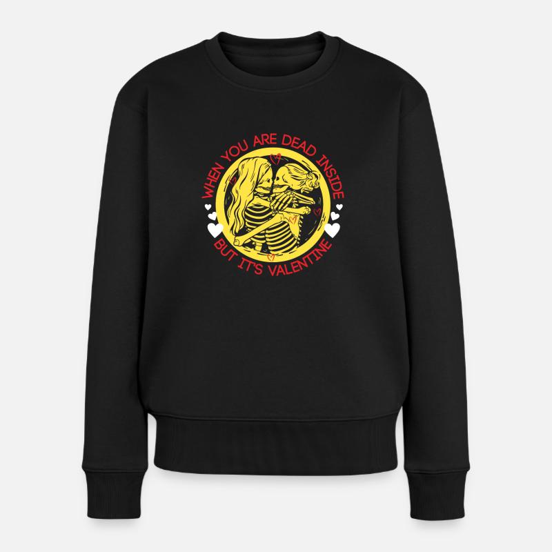 Dead Inside But Valentine´s Day - Women's Premium Organic Jumper - black