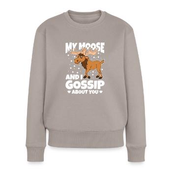 My Moose And I Gossip About You - Frauen Premium Bio Pullover - Taupe - Vorne - Julia (174cm)