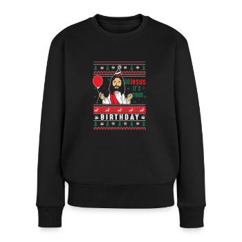 Go Jesus Its Your Birthday - Frauen Premium Bio Pullover - Schwarz - Vorne - Julia (174cm)