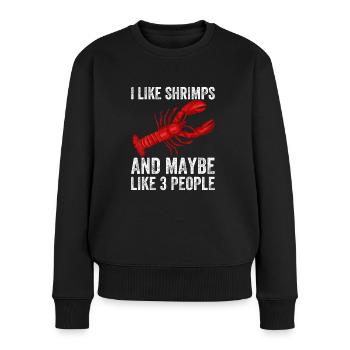 Ich mag Schrimps und andere Meeresfrüchte - Frauen Premium Bio Pullover - Schwarz - Vorne - Julia (174cm)