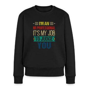 Human Resources Hr Manager Job Beruf - Frauen Premium Bio Pullover - Schwarz - Vorne - Julia (174cm)