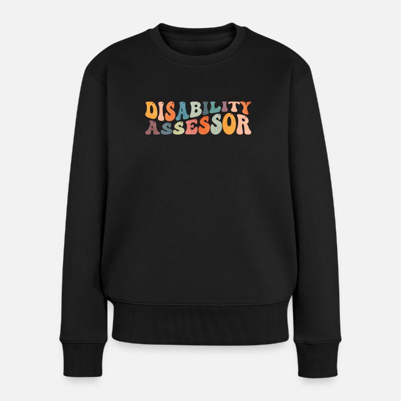 Groovy Disability Assessor Handicap - Frauen Premium Bio Pullover - Schwarz