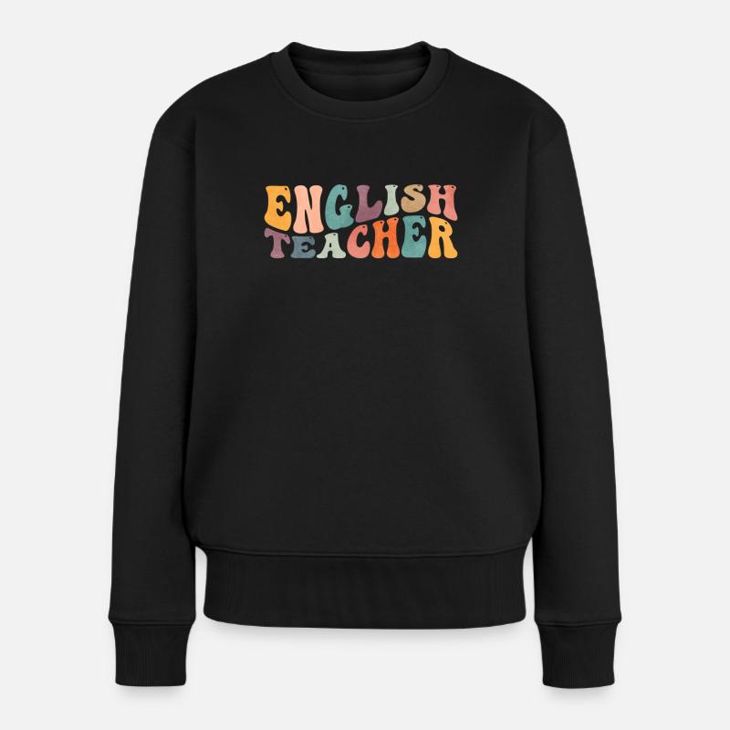 Groovy Englischlehrerin Grammatik Literaturunterri - Frauen Premium Bio Pullover - Schwarz