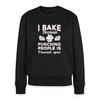 I bake because hitting people is frowned upon; - Women's Premium Organic Jumper - black - Front - Julia (174cm)