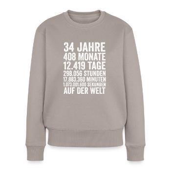 34 Jahre Vierunddreißigster Geburtstag - Frauen Premium Bio Pullover - Taupe - Vorne - Julia (174cm)