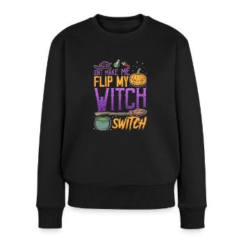 Don't make me Flip my Witch Switch - Halloween - Frauen Premium Bio Pullover - Schwarz - Vorne - Julia (174cm)
