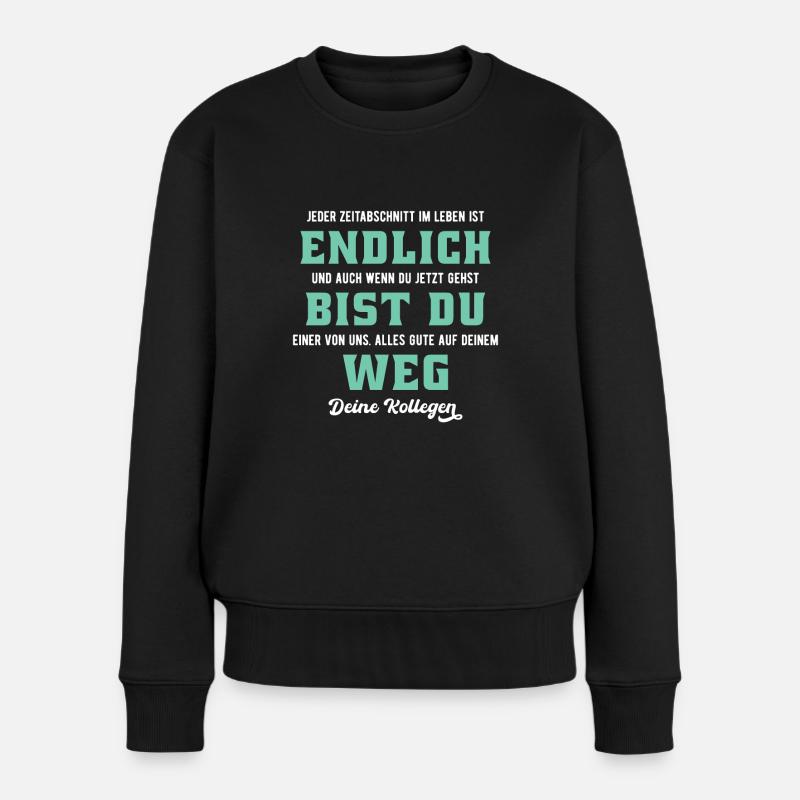 Arbeitskollege Jobwechsel Ruhestand Abschied - Frauen Premium Bio Pullover - Schwarz
