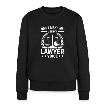 Anwalt Stimme Jura Jurist Verteidiger - Frauen Premium Bio Pullover - Schwarz - Vorne - Julia (174cm)