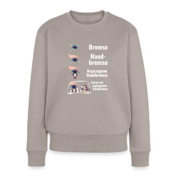 Bremse Humor Fliege Meme - Frauen Premium Bio Pullover - Taupe - Vorne - Julia (174cm)