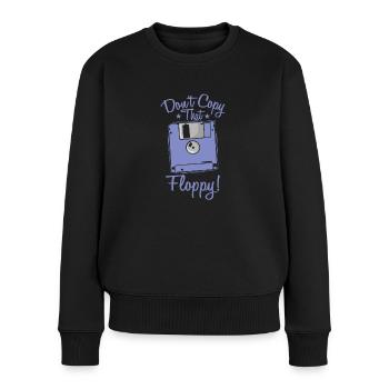 Don't copy that Floppy Retrospeichermodul - Frauen Premium Bio Pullover - Schwarz - Vorne - Julia (174cm)