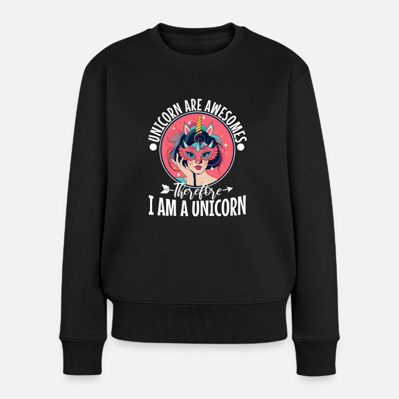 Unicorns are awesome therefore i am a unicorn - Frauen Premium Bio Pullover - Schwarz