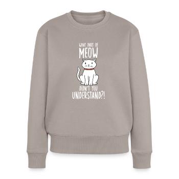 Katzenbesitzer Motiv Katzenfan Katzenbesitzer - Frauen Premium Bio Pullover - Taupe - Vorne - Julia (174cm)