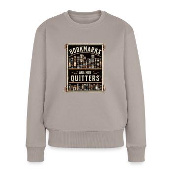 Bookmarks are for shirkers. - Women's Premium Organic Jumper - taupe - Front - Julia (174cm)