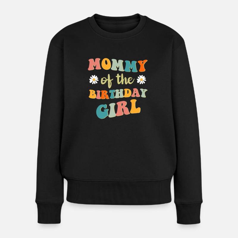 Mama Des Geburtstagskindes Groovy Mutter Mama Mama Mama - Frauen Premium Bio Pullover - Schwarz