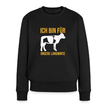 Ich Bin Für Unsere Landwirte Bauer Bauernhof Agrar - Frauen Premium Bio Pullover - Schwarz - Vorne - Julia (174cm)