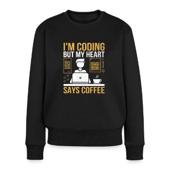 Coffee Coding Programmer Coder Developer Nerd Coff - Women's Premium Organic Jumper - black - Front - Julia (174cm)