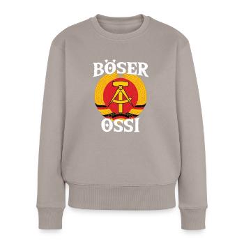 DDR Spruch, Ostdeutsch, Böser Ossi - Frauen Premium Bio Pullover - Taupe - Vorne - Julia (174cm)