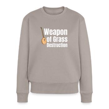 Weapon of Destruction Funny - Women's Premium Organic Jumper - taupe - Front - Julia (174cm)