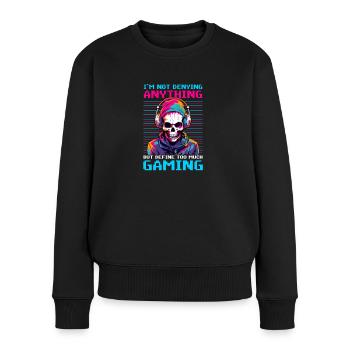 Ich bin ein Videospieler, der nichts leugnet - Frauen Premium Bio Pullover - Schwarz - Vorne - Julia (174cm)