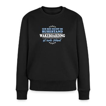 Ruhestand Rentner Pensioner Wakeboarder - Frauen Premium Bio Pullover - Schwarz - Vorne - Julia (174cm)
