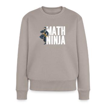 Drôle Math Ninja Mathématiques Geek Nombres - Pull Premium bio Femme - taupe - Devant - Julia (174cm)