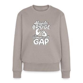 ASL Dolmetscher Gebärdensprache - Frauen Premium Bio Pullover - Taupe - Vorne - Julia (174cm)