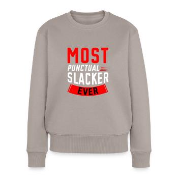 Most Punctual Slacker Ever 2 - Women's Premium Organic Jumper - taupe - Front - Julia (174cm)