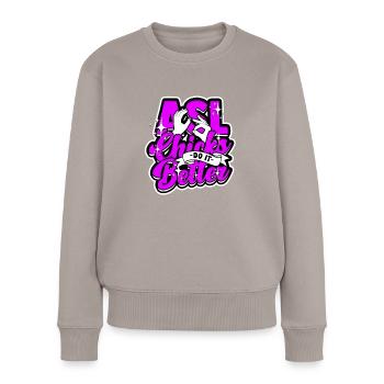 ASL Dolmetscher Gebärdensprache - Frauen Premium Bio Pullover - Taupe - Vorne - Julia (174cm)