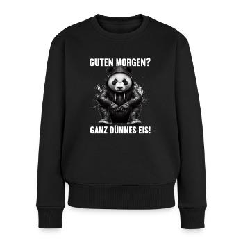 Guten Morgen Ganz dünnes Eis Lustiger Panda Kaffee - Frauen Premium Bio Pullover - Schwarz - Vorne - Julia (174cm)