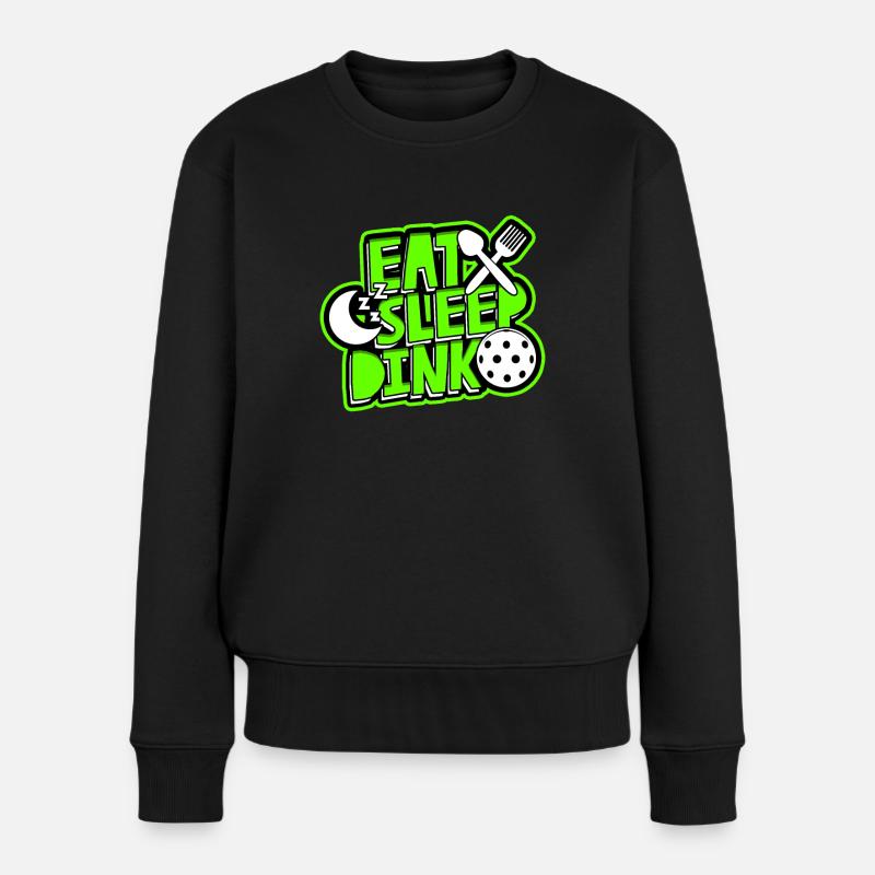 Pickleball Eat Sleep Dink - Frauen Premium Bio Pullover - Schwarz