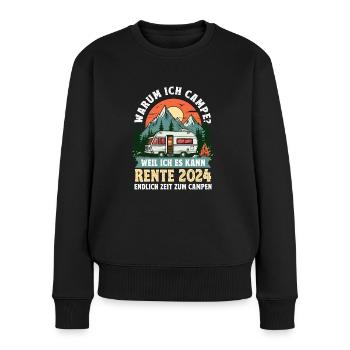 Camper Wohnmobil Rente 2024 Endlich Rente Camping - Frauen Premium Bio Pullover - Schwarz - Vorne - Julia (174cm)