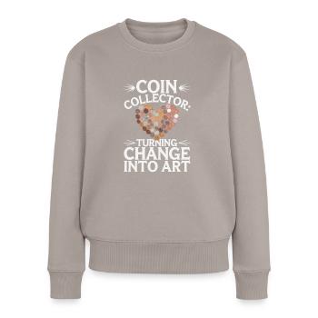 Coin Collector Coin Collection Numismatic History - Frauen Premium Bio Pullover - Taupe - Vorne - Julia (174cm)