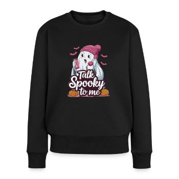 Halloween Ghost Funny Talk Spooky To Me - Frauen Premium Bio Pullover - Schwarz - Vorne - Julia (174cm)