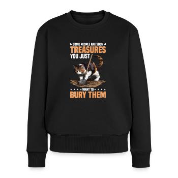 Some People Are Treasures You Want To Bury - Frauen Premium Bio Pullover - Schwarz - Vorne - Julia (174cm)