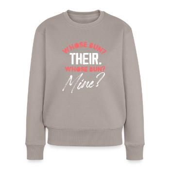 whose bun their whose bun mine Design - Frauen Premium Bio Pullover - Taupe - Vorne - Julia (174cm)