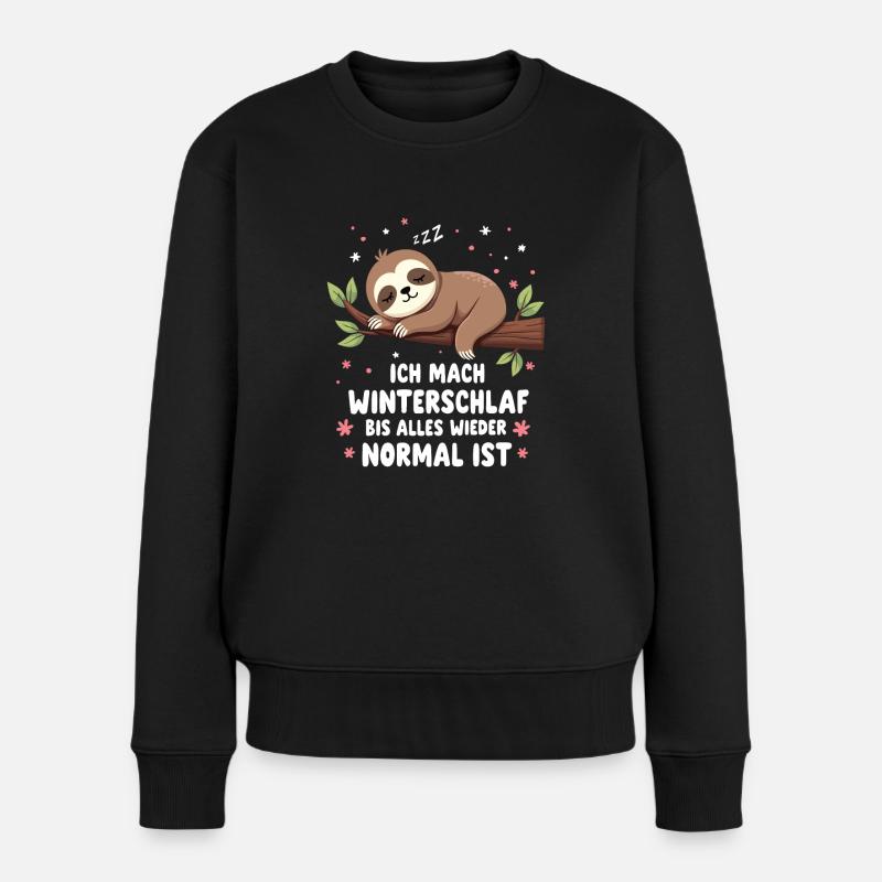 Ich Mach Winterschlaf Bis Alles Wieder Normal Ist - Frauen Premium Bio Pullover - Schwarz