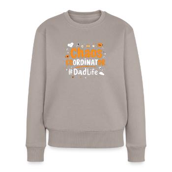 Chaos Coordinator #DadLife Funny Dad Saying - Women's Premium Organic Jumper - taupe - Front - Julia (174cm)