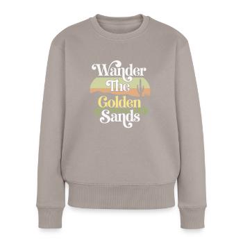 Wüstenwanderer, Schroffe Pfade Und Trockene - Frauen Premium Bio Pullover - Taupe - Vorne - Julia (174cm)